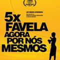 5x Favela: Agora por Nós Mesmos - DVD 1