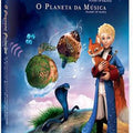 O Pequeno Príncipe: O Planeta dos Eolianos, O Planeta da Música - DVD 1