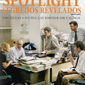Spotlight: Segredos Revelados - DVD 1