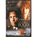 Coragem Sob Fogo  - DVD 1