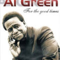 Classics: Al Green: For The Good Times - DVD 1