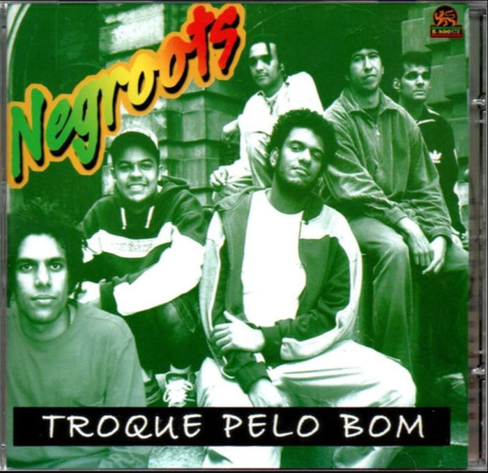 Negroots - Troque Pelo Bom - CD