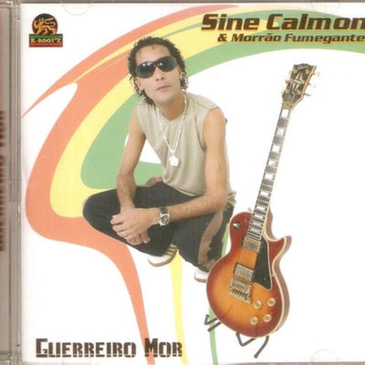 Sine Calmon & Morrão Fumegante - Guerreiro Mor - CD