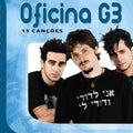 Oficina G3 - 15 Canções Remasterizadas - CD 1