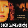 O Dom da Premonição - DVD 1