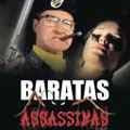 Baratas Assassinas  - DVD 1