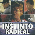 Instinto Radical - DVD 1