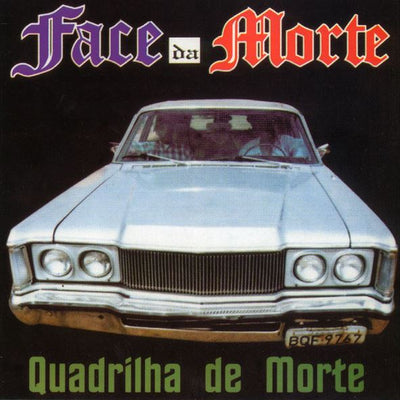 Face da Morte - Quadrilha da Morte - CD