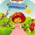 DVD e LIVRO: Moranguinho - Princesa por Um Dia e Bela Adormecida 1