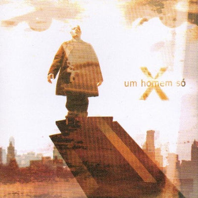 X - Um Homem Só - CD