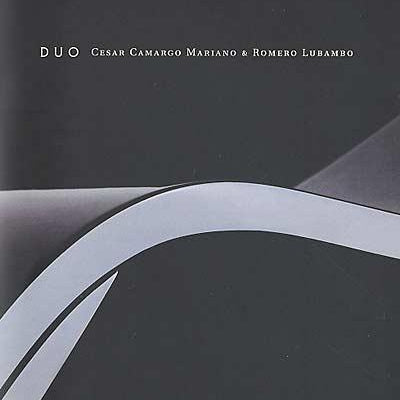 DUO Cesar Camargo Mariano & Romero Lubambo - DVD