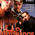 O Detonador - DVD 1