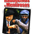Rabugentos e Mentirosos - DVD 1