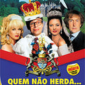 Quem Não Herda... Fica na Mesma - DVD 1