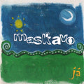 Maskavo - Já - CD 1