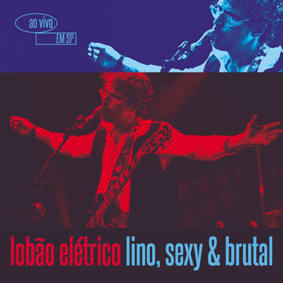 Lobão - Elétrico Lino, Sexy & Brutal - Ao Vivo em SP - CD
