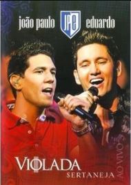 João Paulo e Eduadro: Violada Sertaneja - DVD