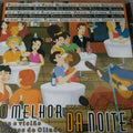 O Melhor da Noite 1 - Gravado ao Vivo - CD 1