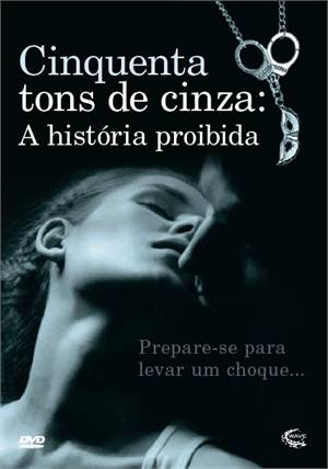 Cinquenta Tons de Cinza: A História Proibida - DVD