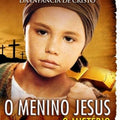 O Menino Jesus - O Mistério, Vol.3 - DVD 1
