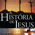 A História de Jesus - DVD 1