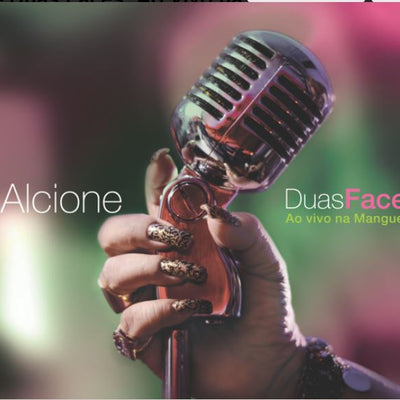 ALCIONE - DUAS FACES AO VIVO NA MANGUEIRA CD