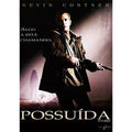 Possuída - Kevin Costner - DVD 1