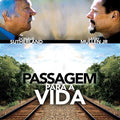 PASSAGEM PARA A VIDA  - DVD 1