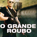 O Grande Roubo - DVD 1