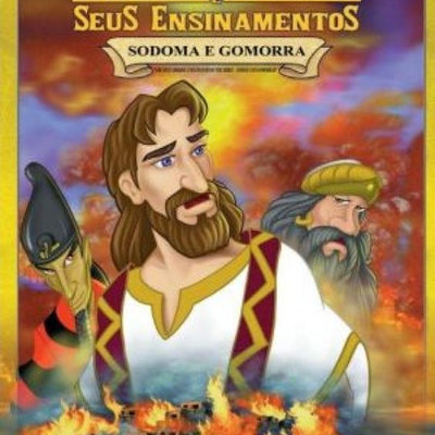 Heróis Bíblicos e Seus Ensinamentos - Sodoma e Gomorra - DVD