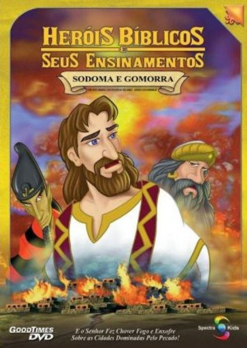 Heróis Bíblicos e Seus Ensinamentos - Sodoma e Gomorra - DVD