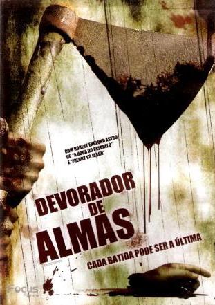 Devorador de Almas: Cada Batida Pode Ser a Última - DVD