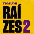 Thalles: Raízes 2 - CD 1