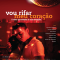 Vou Rifar meu Coração - DVD 1