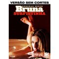 Bruna Surfistinha - DVD 1