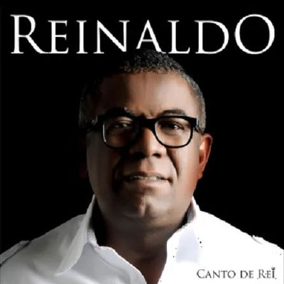 Reinaldo - Canto de Rei - CD