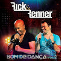 Rick & Renner - Bom de Dança, Vol.2 - CD 1
