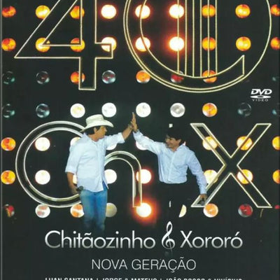Chitãozinho & Xororó - Nova Geração - DVD