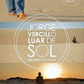 Jorge Vercillo - Luar de Sol - Ao Vivo no Ceará - DVD 1