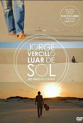 Jorge Vercillo - Luar de Sol - Ao Vivo no Ceará - DVD