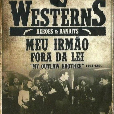 Westerns: Heroes & Bandits - Meu Irmão Fora da Lei - DVD