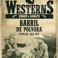 Westerns Heroes & Bandits - Barril de Polvora - DVD 1