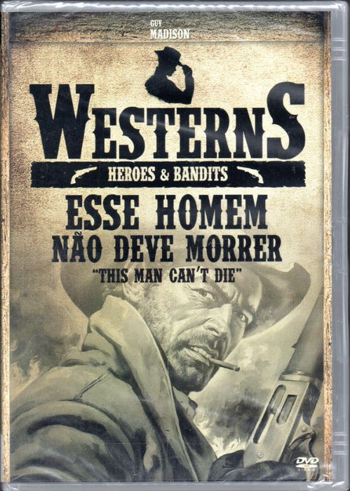 Westerns Heroes & Bandits - Esse Homem Não Deve Morrer - DVD