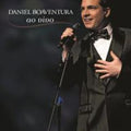 Daniel Boaventura - Ao Vivo - DVD 1