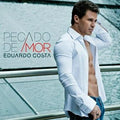 Pecado de Amor - Eduardo Costa - CD 1