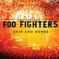 Foo Fighters Skin and Bones - DVD 1