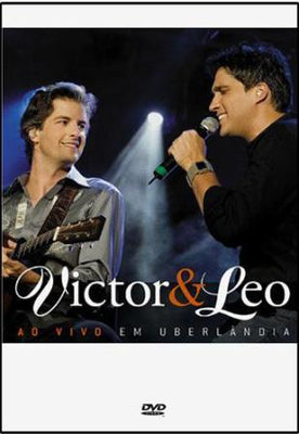 Victor & Leo, Ao Vivo em Uberlândia - DVD