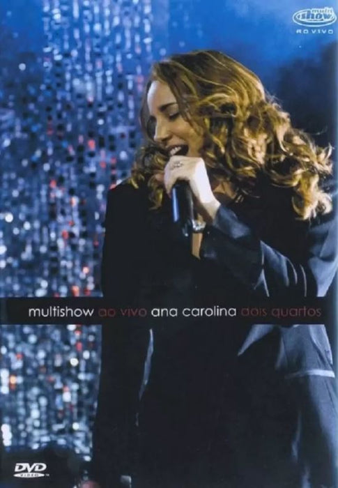 Multishow Ao Vivo: Ana Carolina Dois Quartos - DVD