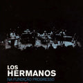 Los Hermanos na Fundição Progresso - DVD 1