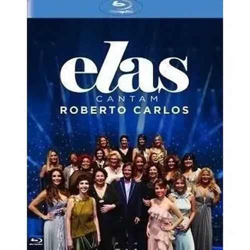 Elas cantam Roberto Carlos - Blu Ray